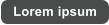 Lorem ipsum